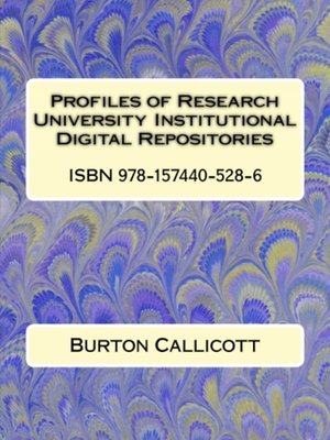 cover image of Profiles of Research University Institutional Digital Repositories